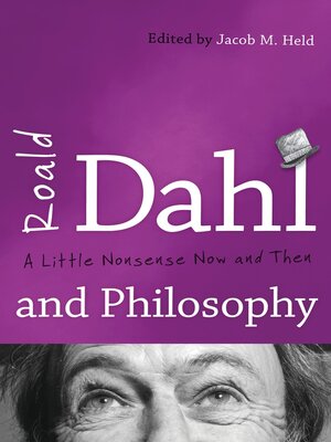 Roald Dahl and Philosophy - ebook